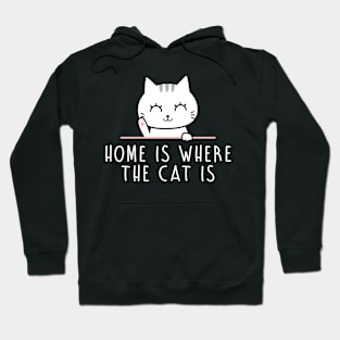 Cat = Home Hoodie